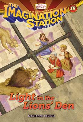Light in the Lions' Den by Marianne Hering, Focus on the Family