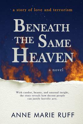 Beneath the Same Heaven by Anne Marie Ruff