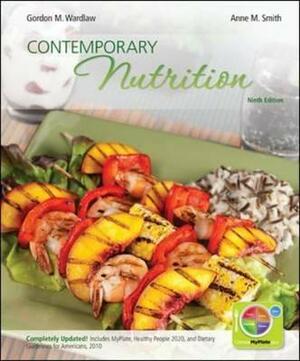 Contemporary Nutrition by Anne Smith, Gordon Wardlaw