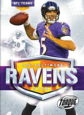 The Baltimore Ravens Story by Allan Morey