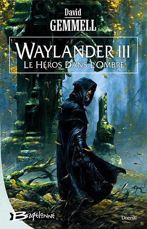 Le Héros dans l'ombre by David Gemmell