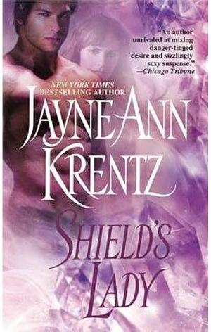 Shield's Lady by Amanda Glass, Jayne Ann Krentz