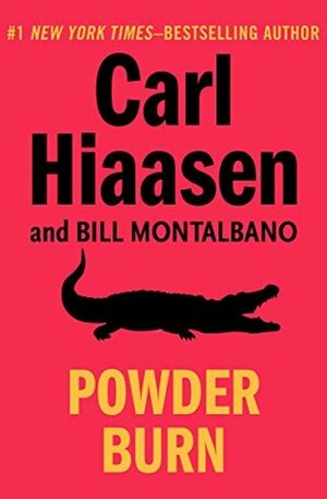 Powder Burn by Carl Hiaasen