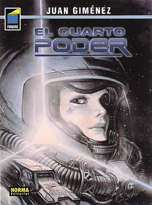 El Cuarto Poder #1 by Juan Giménez, Juan Giménez