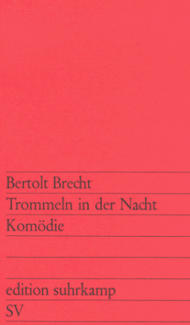 Trommeln in der Nacht by Bertolt Brecht