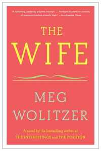 The Wife by Meg Wolitzer