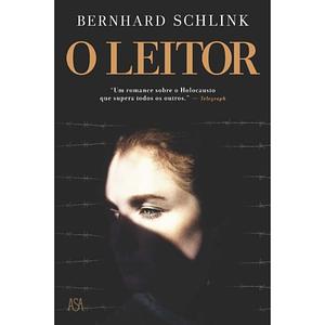 O Leitor by Bernhard Schlink