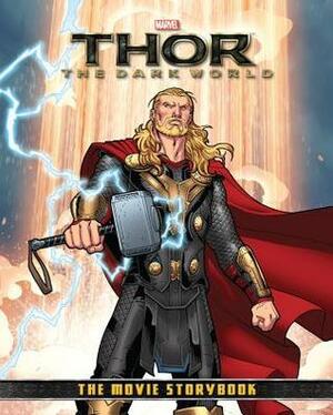 Thor: The Dark World: Movie Storybook (Thor) by Tomas Palacios