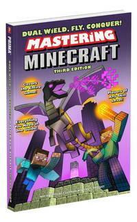 Dual Wield, Fly, Conquer! Mastering Minecraft by Michael Lummis