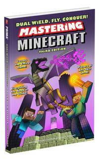 Dual Wield, Fly, Conquer! Mastering Minecraft by Michael Lummis
