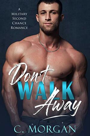 Don't Walk Away by Chloe Morgan