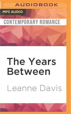 The Years Between: Jessie and Will by Leanne Davis