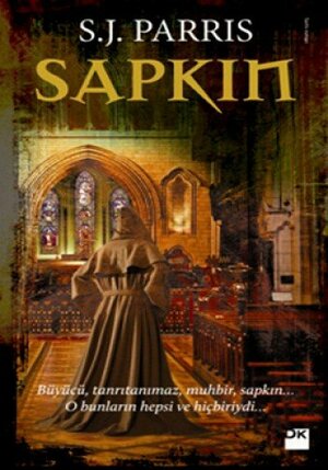 Sapkın by S.J. Parris