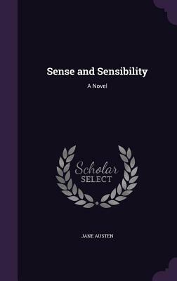 Sense and Sensibility by Jane Austen