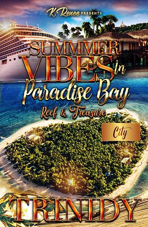 Summer Vibes In Paradise Bay: Reef & Treasure by Trinidy, Trinidy