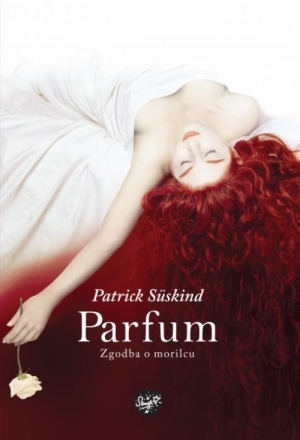 Parfum: Zgodba o morilcu by Patrick Süskind