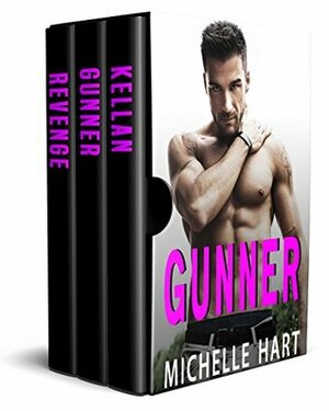 Gunner: Three Book Box Set by Michelle Hart