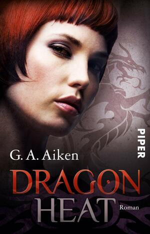 Dragon Heat by G.A. Aiken