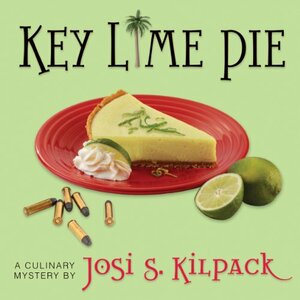 Key Lime Pie by Josi S. Kilpack