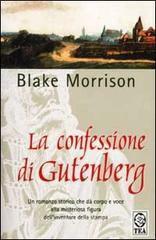 La confessione di Gutenberg by Blake Morrison