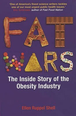 Fat Wars by Ellen Ruppel Shell