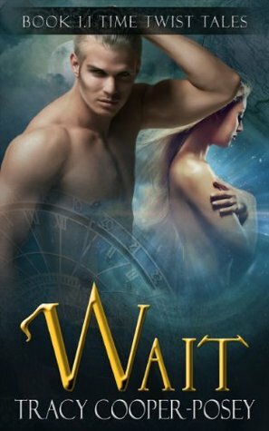 Wait by Tracy Cooper-Posey