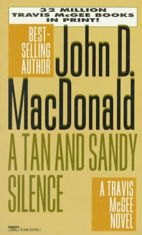 A Tan and Sandy Silence by John D. MacDonald, Carl Hiaasen
