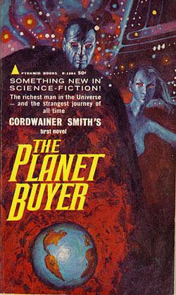 The Planet Buyer by Cordwainer Smith
