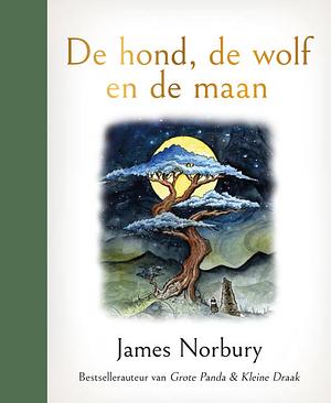 De hond, de wolf en de maan by James Norbury