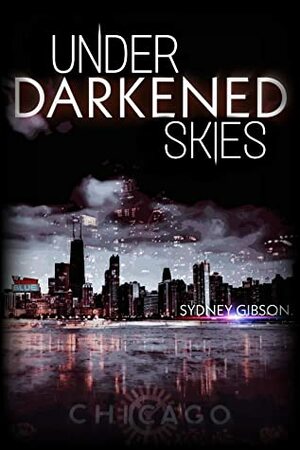 Under Darkened Skies by Sydney Gibson