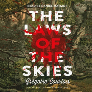 The Laws of the Skies by Grégoire Courtois