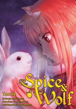 Spice & Wolf. Tom 14 by Keito Koume, Isuna Hasekura