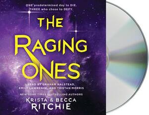The Raging Ones by Krista Ritchie, Becca Ritchie