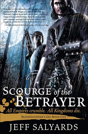 Scourge of the Betrayer by Jeff Salyards