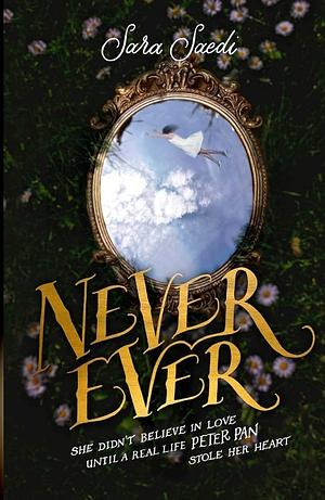 Never Ever by Sara Saedi