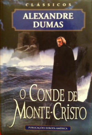 O Conde de Monte-Cristo by Adelino dos Santos Rodrigues, Alexandre Dumas