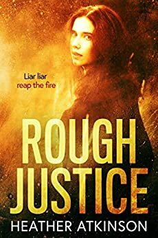 Rough Justice by Heather Atkinson