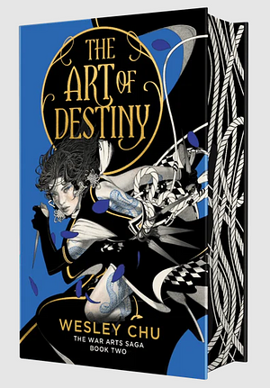 The Art of Destiny by Wesley Chu