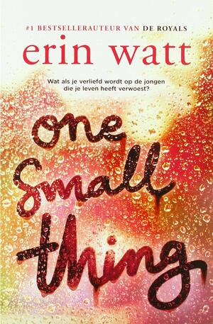 One Small Thing by Erin Watt