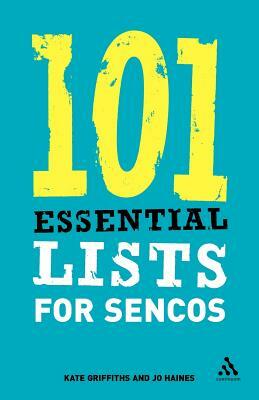 101 Essential Lists for Sencos by Kate Griffiths, Jo Haines