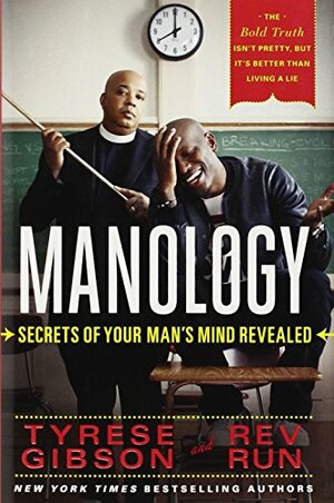Manology: Secrets of Your Man's Mind Revealed by Tyrese Gibson