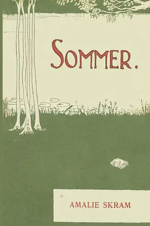 Sommer by Amalie Skram