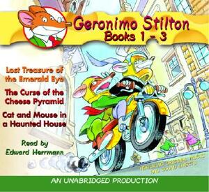 Geronimo Stilton Books 1-3: #1: Lost Treasure of the Emerald Eye; #2: The Curse of the Cheese Pyramid; #3: Cat and Mouse in a Haunted House by Geronimo Stilton