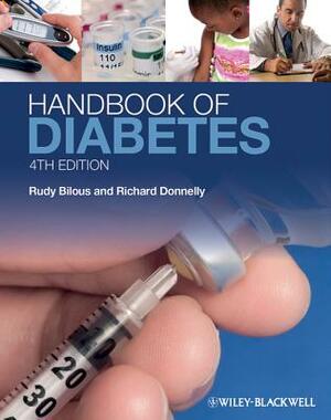 Handbook of Diabetes 4e [With CDROM] by Richard Donnelly, Rudy Bilous