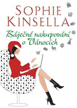 Báječné nakupování o Vánocích by Sophie Kinsella