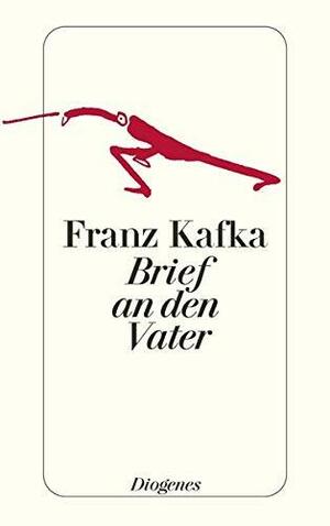 Brief an den Vater by Marcelo Backes, Franz Kafka