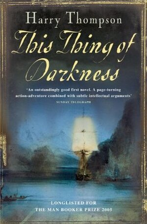 This Thing of Darkness by Harry Thompson