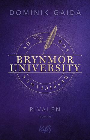 Brynmor University – Rivalen by Dominik Gaida