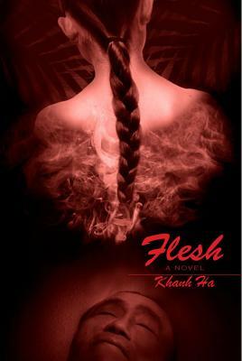 Flesh by Ha Khanh, Khanh Ha