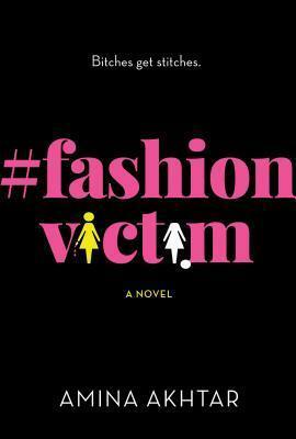 #FashionVictim by Amina Akhtar